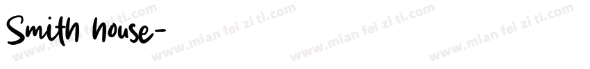 Smith house字体转换
